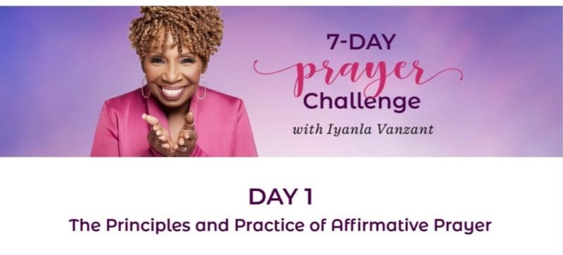 My Review Of Iyanla Vanzant’s 7-Day Prayer Challenge