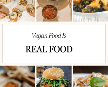 Vegan Reality: As A Vegan, I Eat Real Food