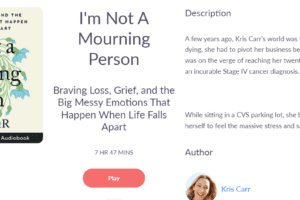 My Thoughts On I’m Not A Mourning Person By Kris Carr